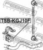 FEBEST TSB-KGJ10F Втулка переднего стабилизатора