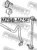 FEBEST MZSBMZ5F ВТУЛКА ПЕРЕДНЕГО СТАБИЛИЗАТОРА