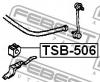 FEBEST TSB506 ВТУЛКА ЗАДН.СТАБИЛИЗ.